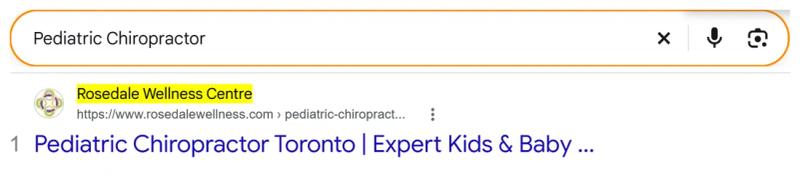 Google result 1: Rosedale Wellness Centre for Pediatric Chiropractor