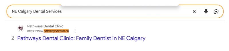 Google result 2: Pathways Dental Clinic for NE Calgary Dental Services
