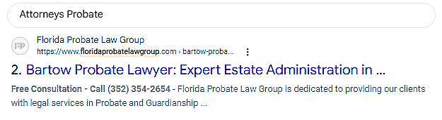 Google search for Attorneys Probate: the Florida Probate Law Group Bartow probate lawyer page is result number 2