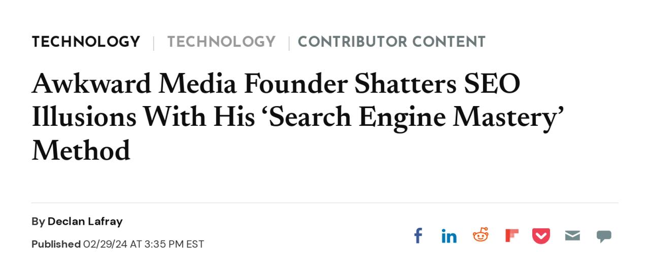 International Business Times headline: Awkward Media Founder Shatters SEO Illusions With His Search Engine Mastery Method, Declan Lafray, Feb 29, 2024