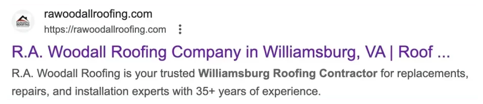 First regular Google result for roofing contractor Williamsburg VA: rawoodallroofing.com, R.A. Woodall Roofing Company in Williamsburg, VA