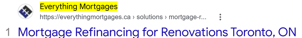 Google result 1 for mortgage refinancing for renovations Toronto: Everything Mortgages