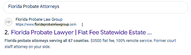 Google search for Florida Probate Attorneys: Florida Probate Law Group is result number 2