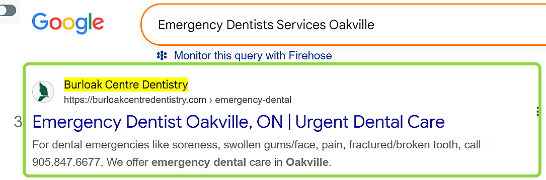 Google search for Emergency Dentists Services Oakville: Burloak Centre Dentistry is result number 3